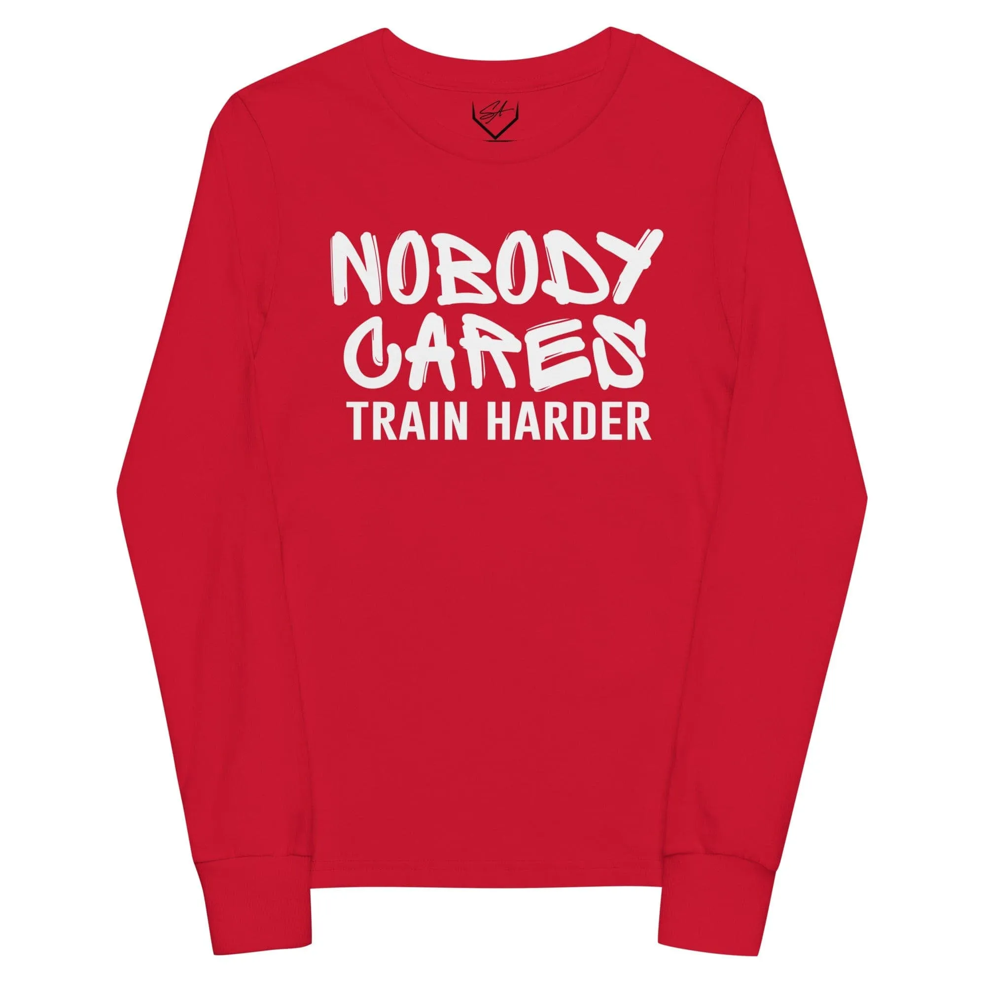 Nobody Cares Train Harder - Youth Long Sleeve