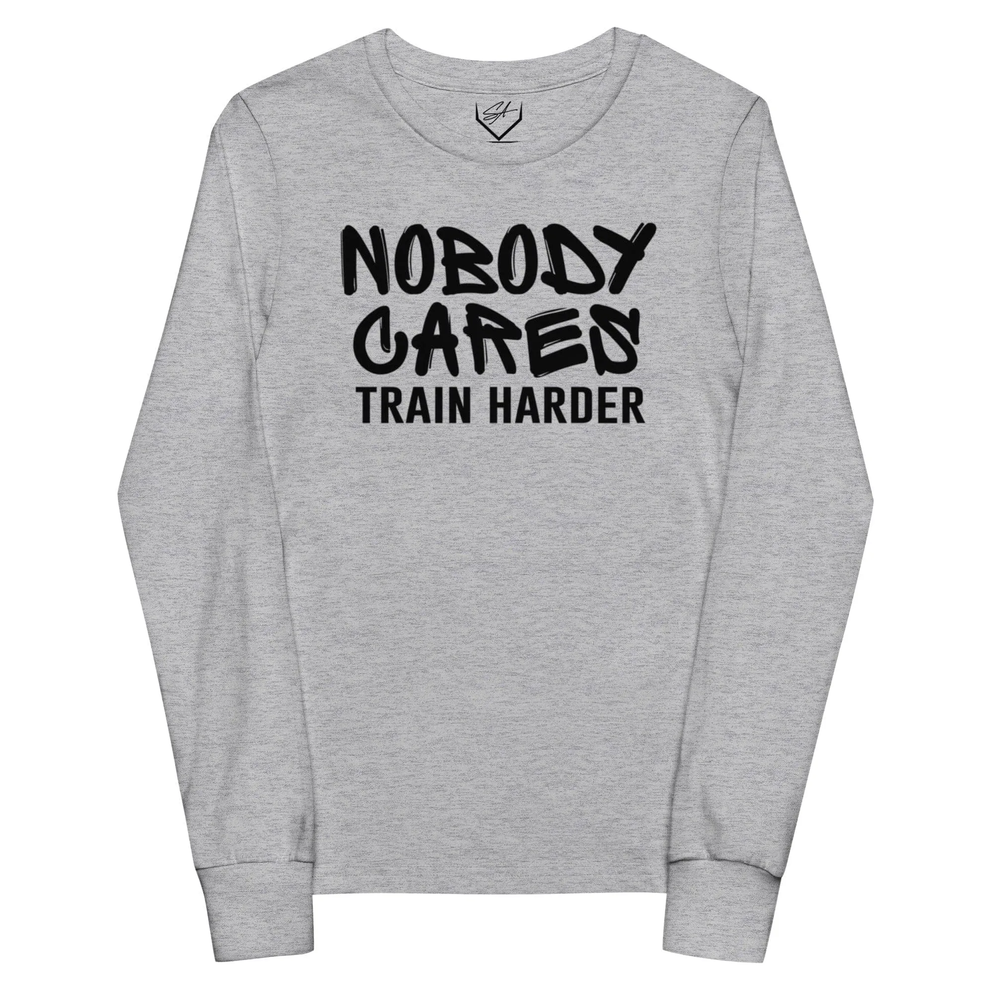 Nobody Cares Train Harder - Youth Long Sleeve