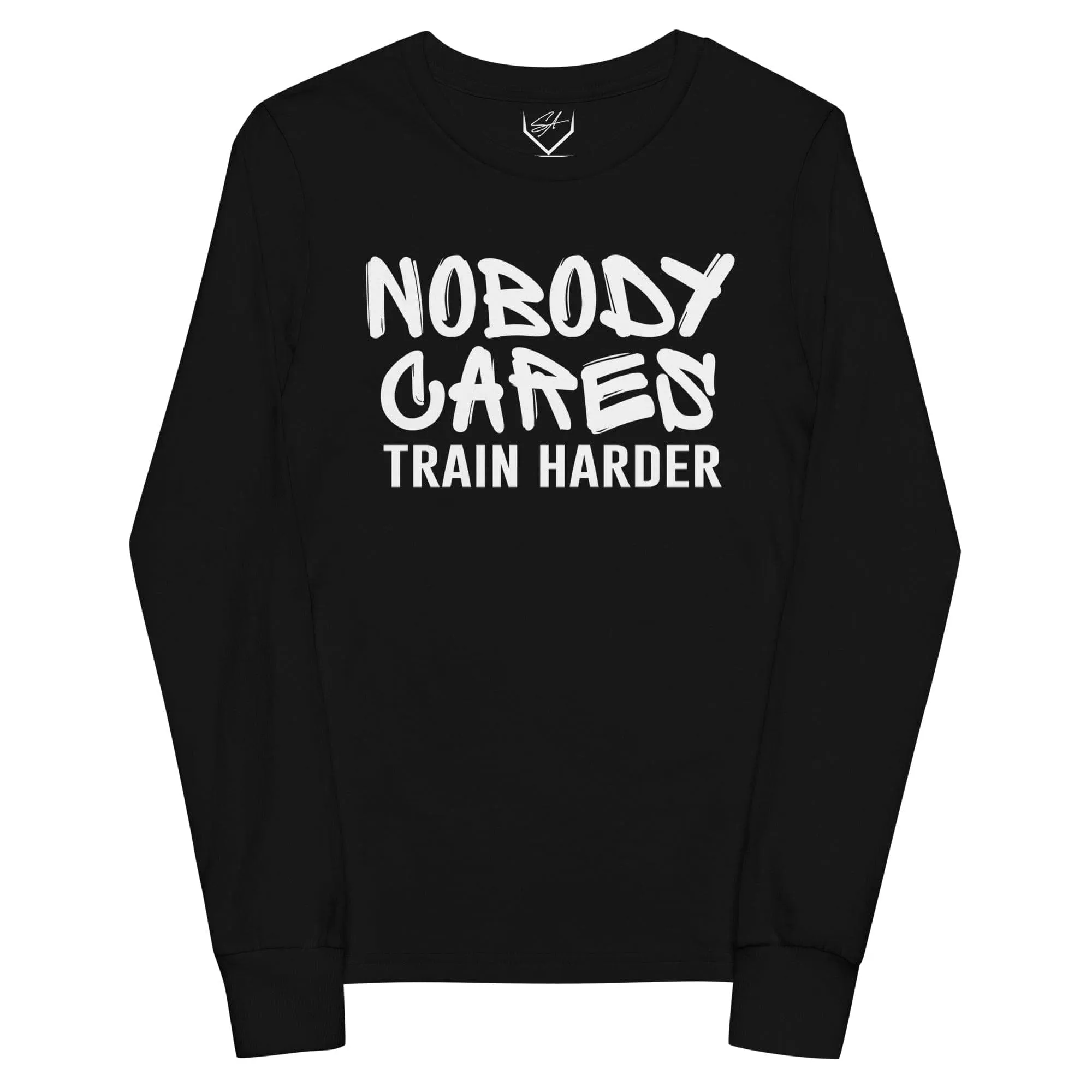 Nobody Cares Train Harder - Youth Long Sleeve